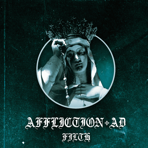 Affliction A.D. : Filth